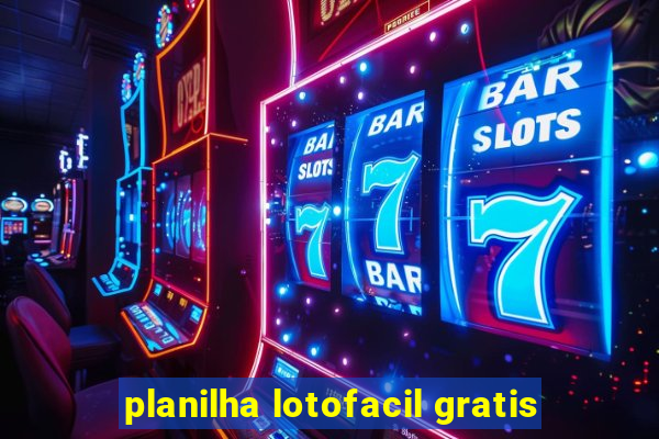 planilha lotofacil gratis